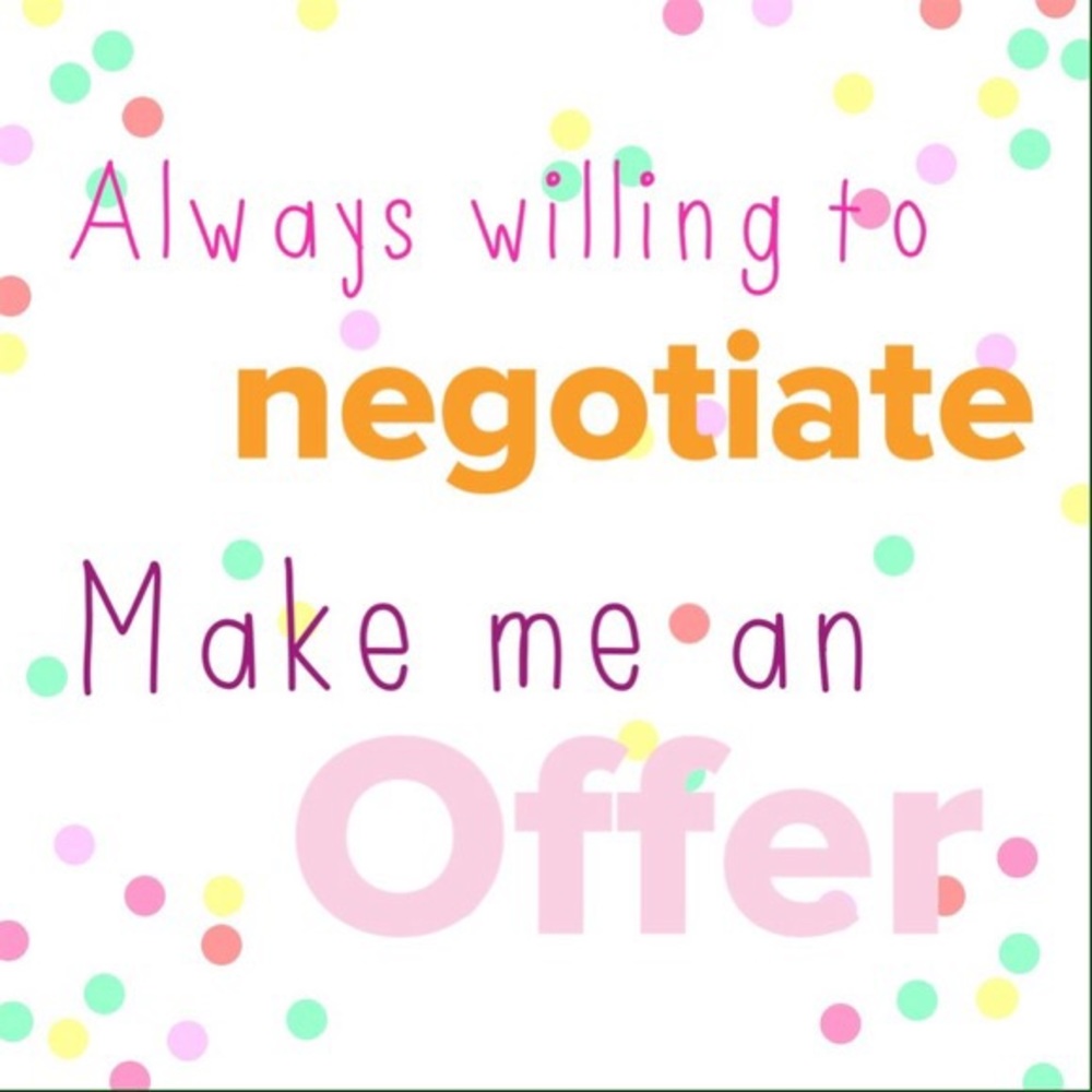 Make me a reasonable offer